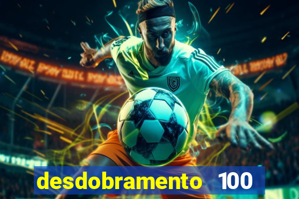 desdobramento 100 dezenas em apenas 6 jogos